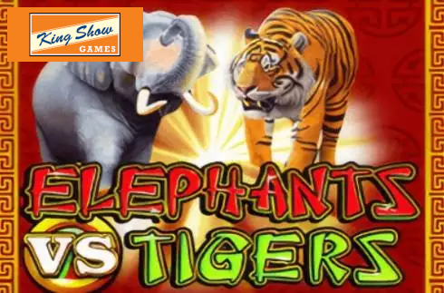 Elephants vs Tigers